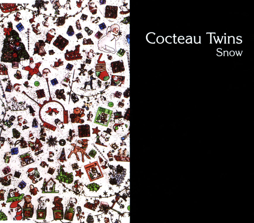 Cocteau Twins / <em>Snow</em>