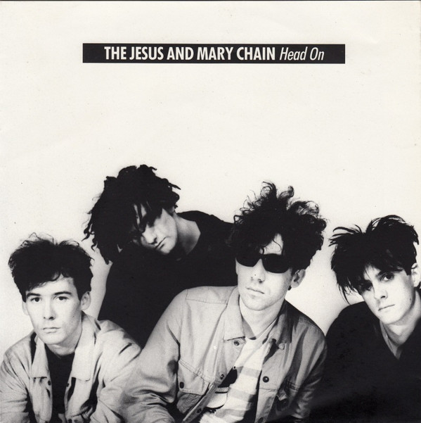 Iterations: The Jesus & Mary Chain – “Head On”