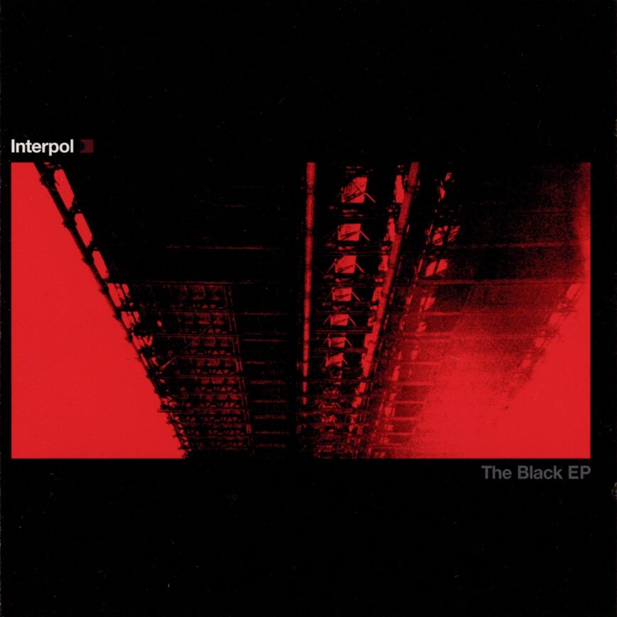 Interpol / <em>The Black EP</em>