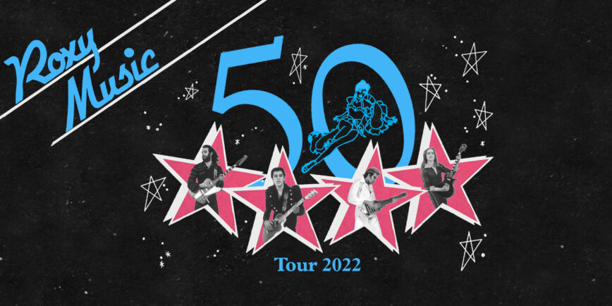Press Cycles: Roxy Music’s 50th Anniversary Tour