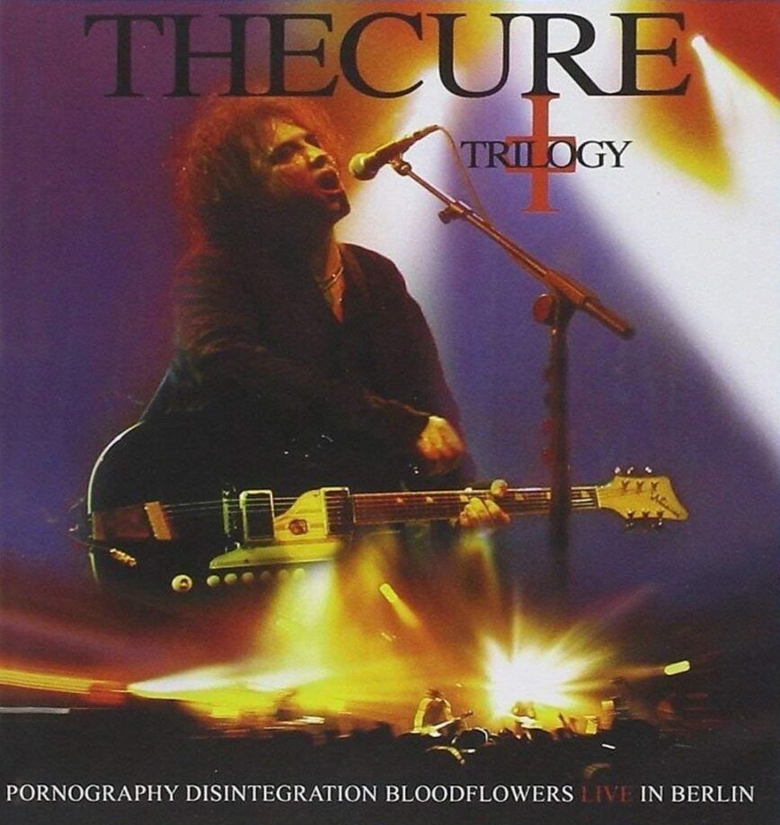 The Cure / <em>Trilogy</em>