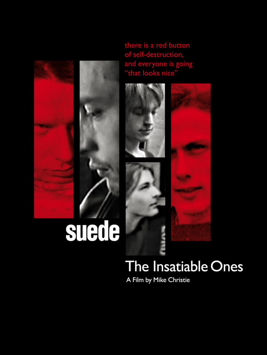 <em>Suede: The Insatiable Ones</em>