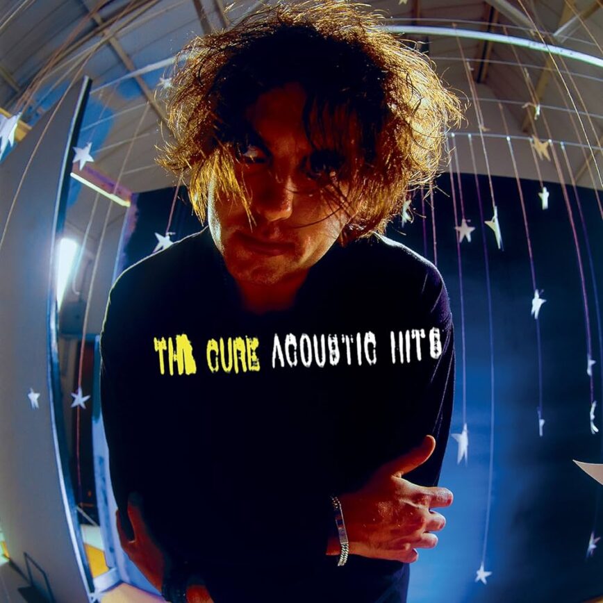 The Cure / Acoustic Hits