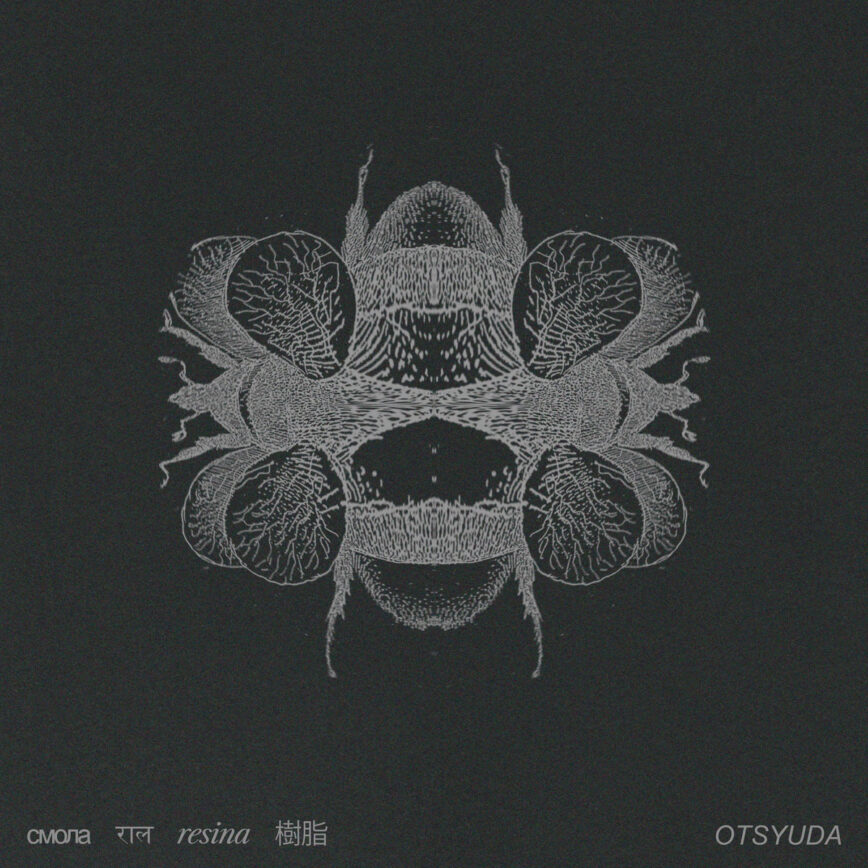 Otsyuda – “Resin”