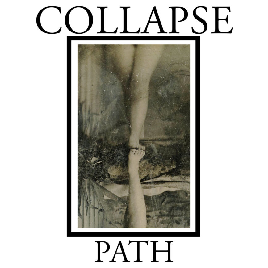 COLLAPSE – “Path”